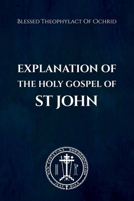 Explanation of the Holy Gospel of John by Christina, Nun