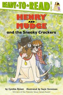 Henry and Mudge and the Sneaky Crackers by Rylant, Cynthia