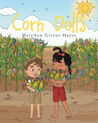 Corn Dolls by Givens-Hayes, Maryann