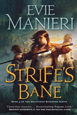 Strife's Bane: The Shattered Kingdoms, Book Three by Manieri, Evie