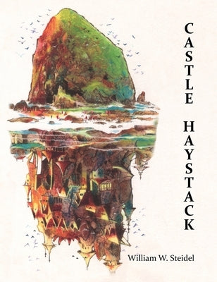 Castle Haystack by Steidel, William