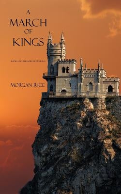 A March of Kings by Rice, Morgan