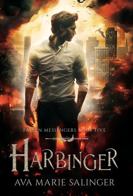 Harbinger (Fallen Messengers Book 5) by Salinger, Ava Marie