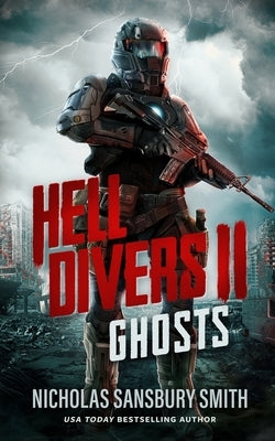 Hell Divers II: Ghosts by Smith, Nicholas Sansbury