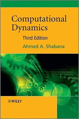 Computational Dynamics by Shabana, Ahmed a.