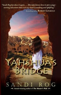 Yahshua's Bridge by Rog, Sandi