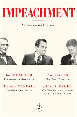 Impeachment: An American History by Meacham, Jon