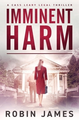 Imminent Harm by James, Robin