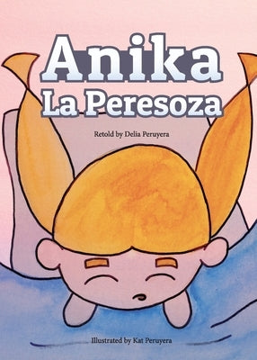 Anika La Peresoza by Peruyera, Delia