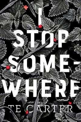 I Stop Somewhere by Carter, Te