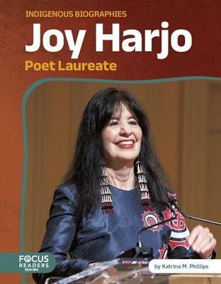 Joy Harjo: Poet Laureate by Phillips, Katrina M.