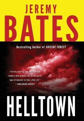 Helltown by Bates, Jeremy