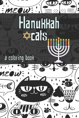 hanukkah cats: a Coloring Book Easy, LARGE, GIANT Simple Picture Coloring Books for Toddlers, Kids Ages 2-4, Early Learning, Preschoo by Art, Tikon