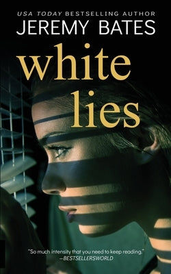 White Lies by Bates, Jeremy