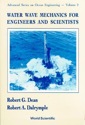 Water Wave Mechanics for Engineer...(V2) by Dean, Robert G.