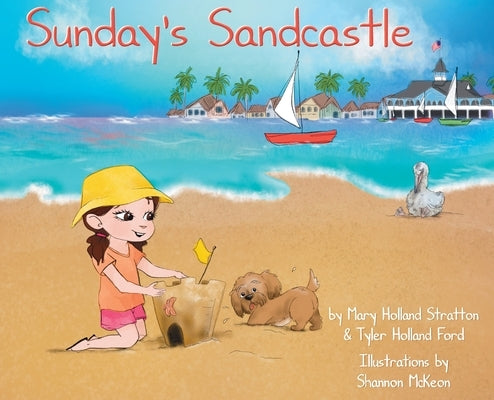 Sunday's Sandcastle by Stratton, Mary