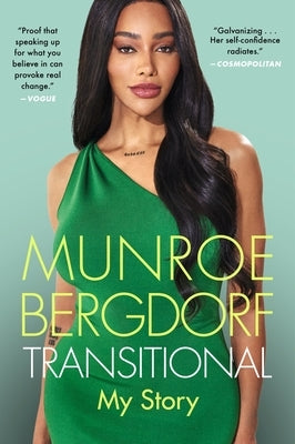 Transitional: My Story by Bergdorf, Munroe