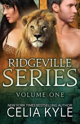 Ridgeville Series: Volume I: (BBW Paranormal Shape Shifter Romance) by Kyle, Celia