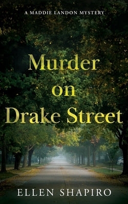 Murder on Drake Street by Shapiro, Ellen