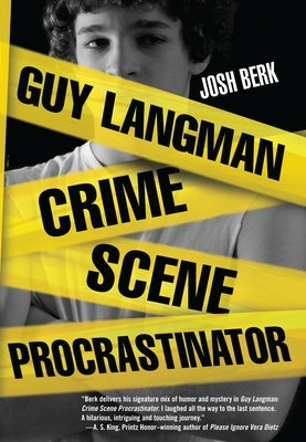 Guy Langman, Crime Scene Procrastinator by Berk, Josh