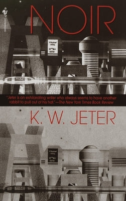 Noir by Jeter, K. W.