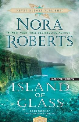 Island of Glass by Roberts, Nora