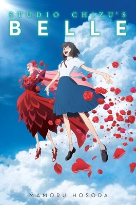 Studio Chizu's Belle by Hosoda, Mamoru