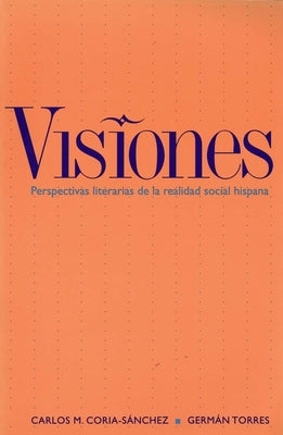 Visiones by Coria-Sanchez, Carlos M.