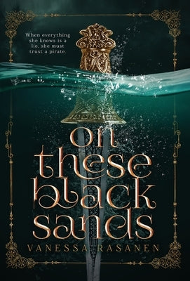 On These Black Sands by Rasanen, Vanessa