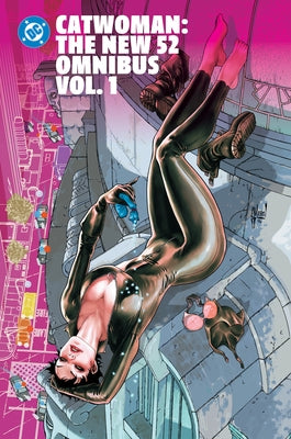 Catwoman: The New 52 Omnibus Vol. 1 by Nocenti, Ann