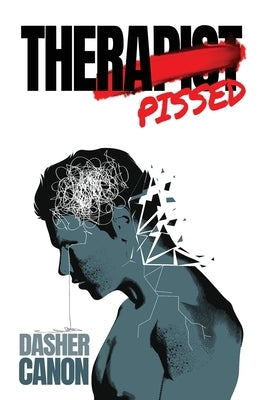 Therapissed by Canon, Dasher