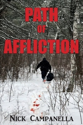 Path of Affliction by Campanella, Nick