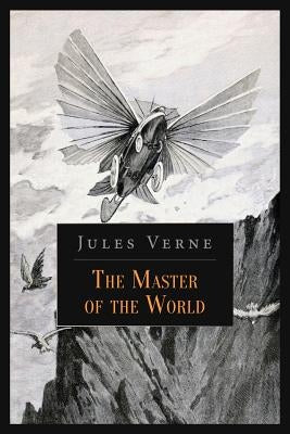 The Master of the World by Verne, Jules