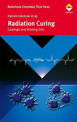 Radiation Curing by Gloeckner, Patrick