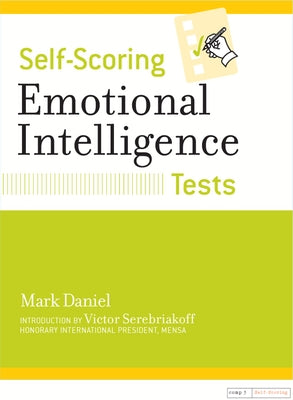 Self-Scoring Emotional Intelligence Tests by Daniel, Mark