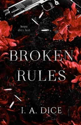 Broken rules by Dice, I. A.