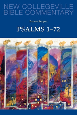 Psalms 1-72: Volume 22 Volume 22 by Bergant, Dianne