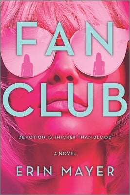 Fan Club by Mayer, Erin