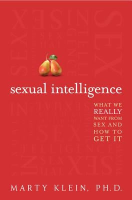 Sexual Intelligence by Klein, Marty