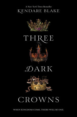 Three Dark Crowns by Blake, Kendare