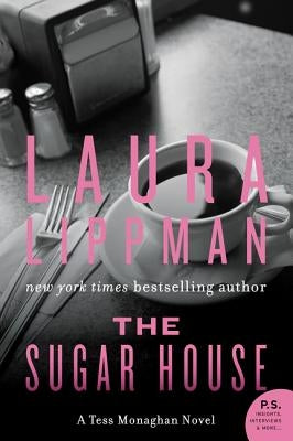 The Sugar House by Lippman, Laura
