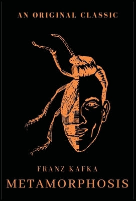 Metamorphosis by Kafka, Franz