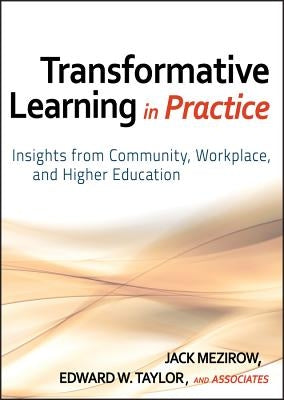 Transformative Learning in Pra by Mezirow, Jack