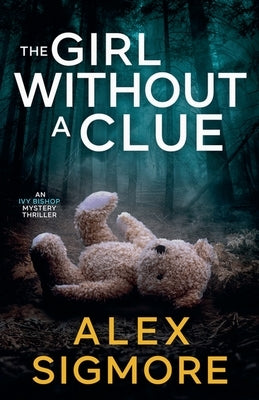 The Girl Without A Clue by Sigmore, Alex