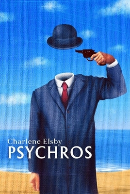 Psychros by Elsby, Charlene