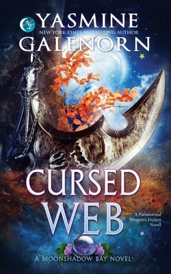 Cursed Web: A Paranormal Women's Fiction Novel by Galenorn, Yasmine