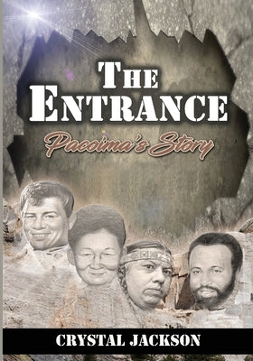 The Entrance: Pacoima's Story by Jackson, Crystal