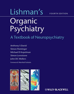 Lishman's Organic Psychiatry by David, Daniel