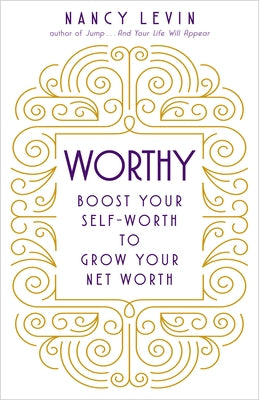 Worthy by Levin, Nancy