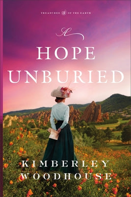A Hope Unburied by Woodhouse, Kimberley